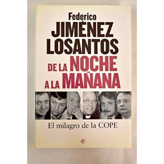 DE LA NOCHE A LA MAÑANA: EL MILAGRO DE LA COPE